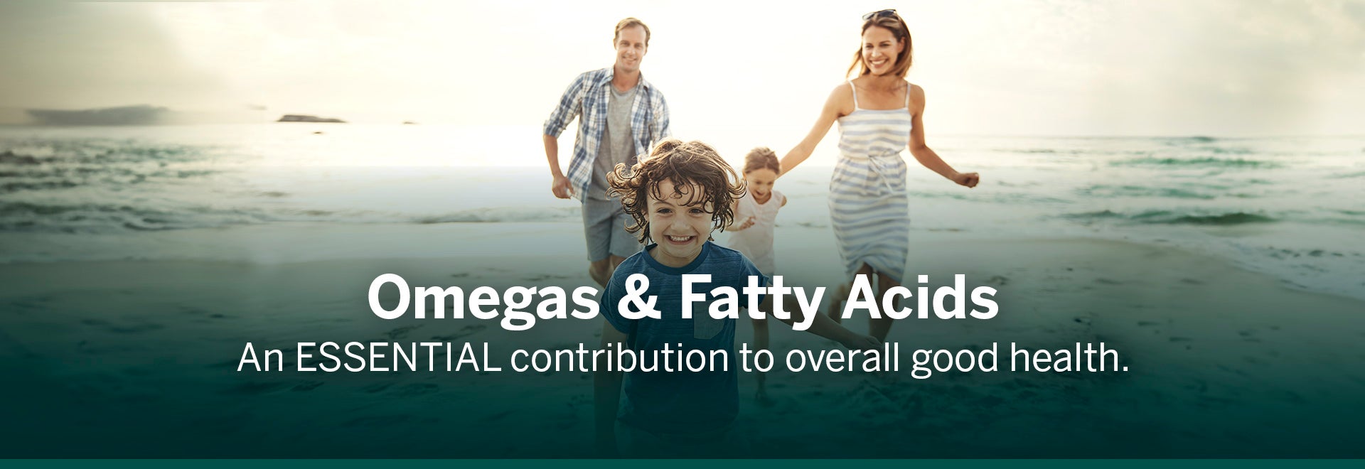 Omegas & fatty acids is an essential contribution to overall good health. A picture of a family smiling and running at the beach.
